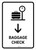 Baggage Check With Down Arrow White Portrait - Wall Sign