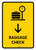 Baggage Check With Down Arrow Yellow Portrait - Wall Sign