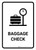 Baggage Check White Portrait - Wall Sign
