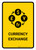 Currency Exchange Yellow Portrait - Wall Sign