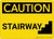 Caution: Stairway - Wall Sign