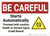 Caution: Be Careful Starts Automatically - Wall Sign