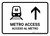 Metro Access With Up Arrow White Bilingual Spanish Landscape - Wall Sign