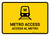 Metro Access Yellow Bilingual Spanish Landscape - Wall Sign