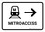 Metro Access With Right Arrow White Landscape - Wall Sign