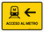 Metro Access With Left Arrow Yellow Spanish Landscape - Wall Sign