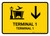Terminal 1 With Down Arrow Yellow Bilingual Spanish Landscape - Wall Sign