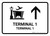 Terminal 1 With Up Arrow White Bilingual Spanish Landscape - Wall Sign