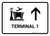 Terminal 1 With Up Arrow White Landscape - Wall Sign