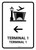 Terminal 1 With Left Arrow White Bilingual Spanish Portrait - Wall Sign