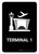 Terminal 1 Black Portrait - Wall Sign