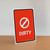 Dirty with Icon Portrait - Desktop Sign