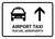 Airport Taxi With Up Arrow White Bilingual Landscape - Wall Sign