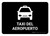 Airport Taxi Black Spanish Landscape - Wall Sign