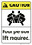 Caution: Four Person Lift Required ANSI - Wall Sign