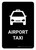 Airport Taxi Black Portrait - Wall Sign