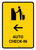 Auto Check In With Left Arrow Yellow Portrait - Wall Sign