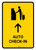 Auto Check In With Up Arrow Yellow Portrait - Wall Sign