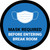 Mask Required Before Entering Break Room Blue Circular - Floor Sign