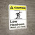 Caution: Low Headroom Watch Your Head ANSI - Wall Sign