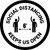 Social Distancing Keeps Us Open White Circular - Floor Sign