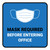 Mask Required Before Entering Office Blue Square - Floor Sign