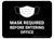 Masks Required Before Entering Office Black Rectangular - Floor Sign