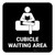 Cubicle Waiting Area Black Square - Floor Sign