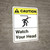 Caution: Watch Your Head ANSI Vertical - Wall Sign