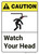 Caution: Watch Your Head ANSI Vertical - Wall Sign