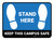 Stand Here - Keep This Campus Safe Blue Rectangle - Floor Sign