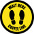 Yellow Wait Here: Coffee Line Circular - Floor Sign