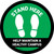 Stand Here: Help Maintain A Healthy Campus Green Circular - Floor Sign