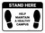 Stand Here: Help Maintain A Healthy Campus White Rectangle - Floor Sign
