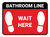Wait Here: Bathroom Line Red Rectangle - Floor Sign