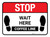 Stop Wait Here - Coffee Line Rectangle - Floor Sign