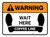 Warning: Wait Here - Coffee Line Rectangle - Floor Sign