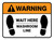 Warning: Wait Here - Washroom Line Rectangle - Floor Sign