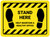 Stand Here: Help Maintain A Healthy Office Yellow Hazard Rectangle - Floor Sign