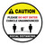 Caution: Social Distancing - Please Do Not Enter Cubicle Unannounced Circle - Floor Sign