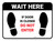 Wait Here: If Door Is Closed Do Not Enter White Rectangle - Floor Sign