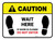 Caution: Wait Here If Door Is Closed Do Not Enter Rectangle - Floor Sign