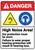 Danger: High Noise Area Wear Hearing Protection ANSI - Wall Sign
