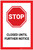 Stop: Closed Until Further Notice - Label