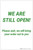 We Are Open Please Wait We Will Bring Your Order To You - Label