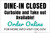 Dine In Closed Curbside And Take Out Availible - Green Landscape - Label
