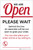 We Are Open Pease Wait Behind Line Portrait - Label