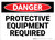 Danger: PPE Protective Equipment Required - Wall Sign