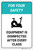For Your Safety - Equipment is Disinfected After Every Class - Label