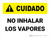 Caution: Do Not Breathe In Fumes Spanish - Wall Sign
